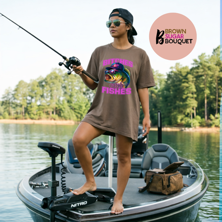 Bitches Catch Fishes Ready-To-Press DTF