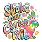 Shake Your Cotton Tail Ready-To-Print DTF