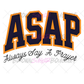 Always Say A Prayer (ASAP) DTF