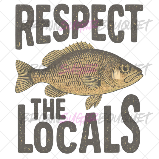 Respect The Locals DTF