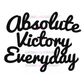 Absolute Victory Everyday T-Shirt
