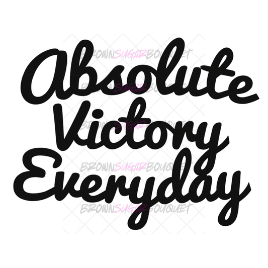 Absolute Victory Everyday T-Shirt
