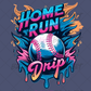 Home Run Drip Baseball DTF