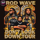 Rod Wave Don't Look Down Concert Gold Tone DTF