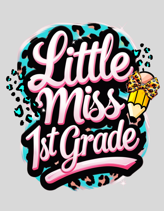 Little Miss 1st Grade Back-To-School DTF