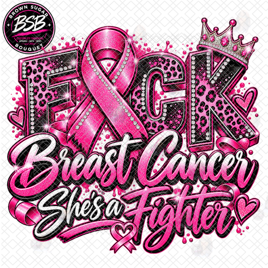 Fck Breast Cancer Awareness DTF