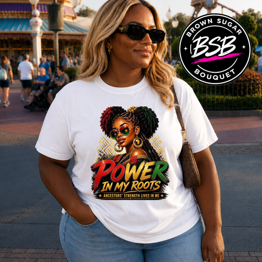 Power in My Roots Juneteenth/BHM DTF