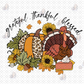 Grateful, Thankful, Blessed DTF