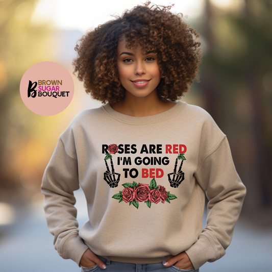 💗 Roses Are Red I'm Going To Bed Valentine's DTF Design 💗