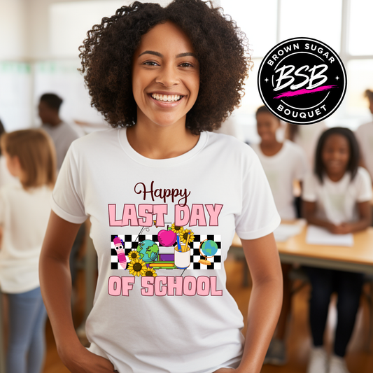 Happy Last Day of School T-Shirts