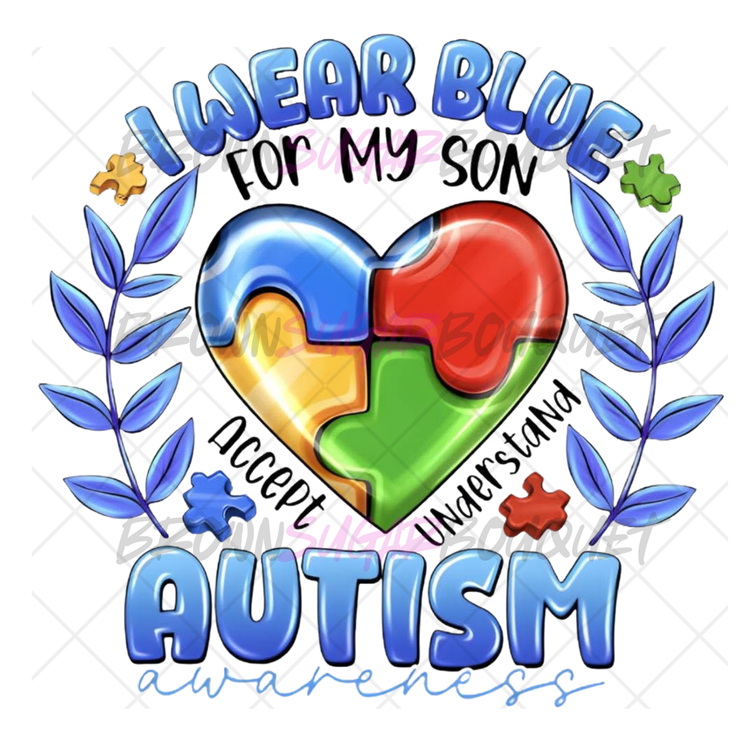 I Wear Blue For My Son Autism Awareness DTF