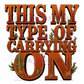 This My Type of Caring On T-Shirt