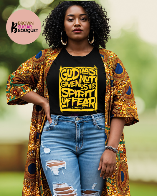 God Has Given Us NOT The Spirit of Fear Casual Sunday Christian Wear Iron-On DTF -Easy No Weeding