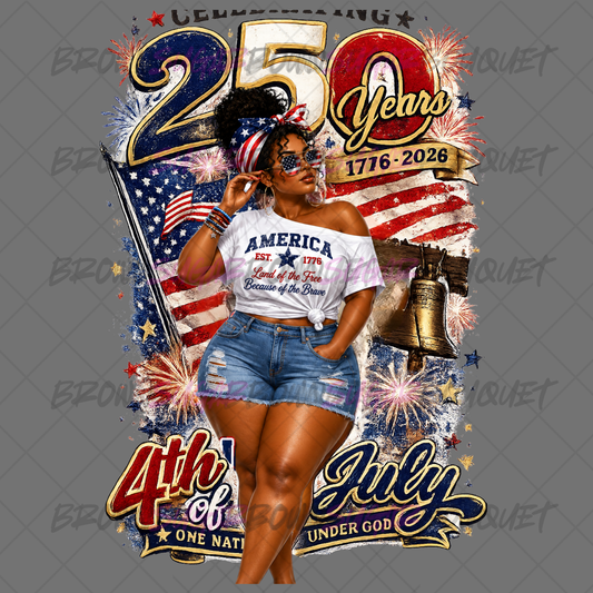 Curvy Girl 250th Anniversary Fourth of July Independence Day DTF