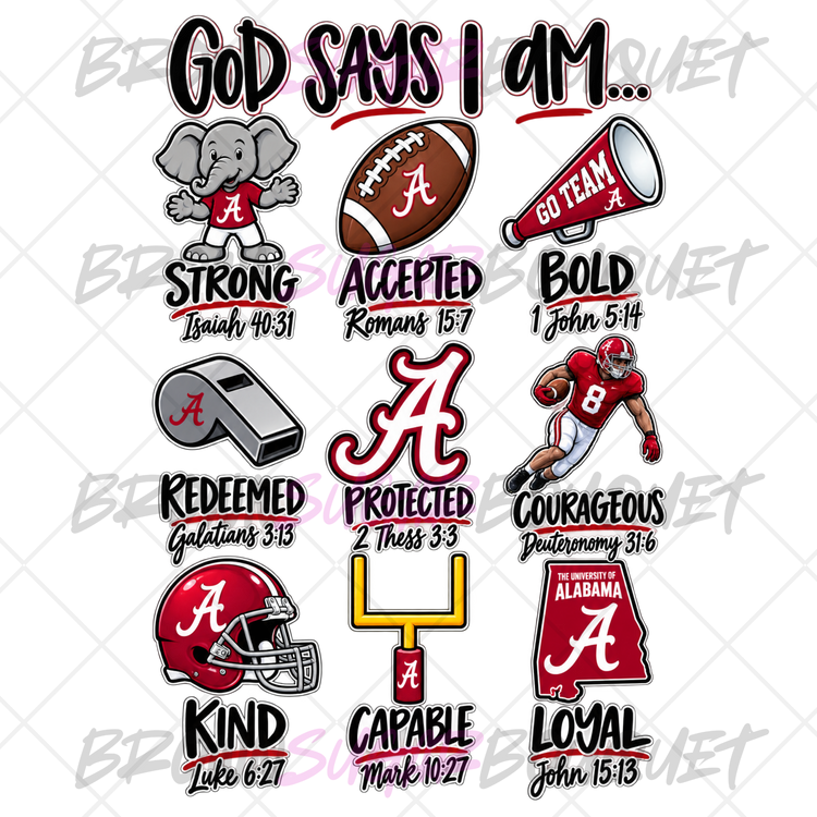 God Says I Am - Alabama Football DTF