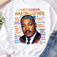 I HAVE A DREAM - MARTIN LUTHER KING JR. HOLIDAY IRON-ON/DTF