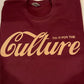Do It For The Culture T-Shirt